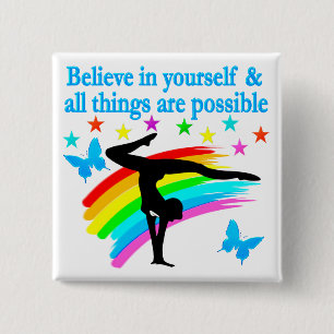 BELIEVE IN YOURSELF GYMNASTICS QUOTE 2 INCH SQUARE BUTTON