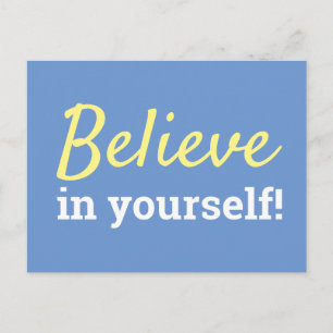 Believe in Yourself Inspirational Quote Blue White Postcard