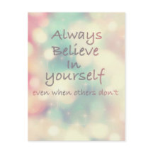 Believe in yourself Inspirational Quote Postcard