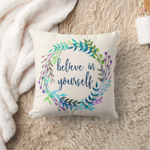 "Believe In Yourself" Inspirational Quote Throw Pillow