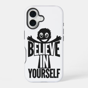Believe in Yourself iPhone Case