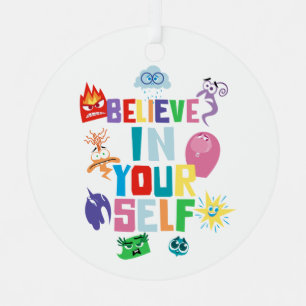 Believe In Yourself Metal Ornament