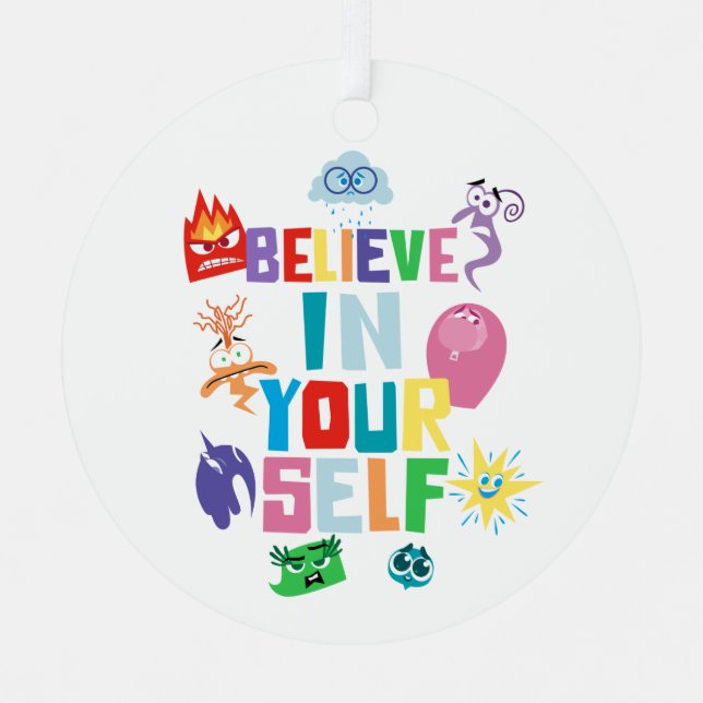 Believe In Yourself Metal Ornament (Front)