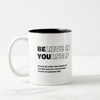 Believe In Yourself Motivational Mug