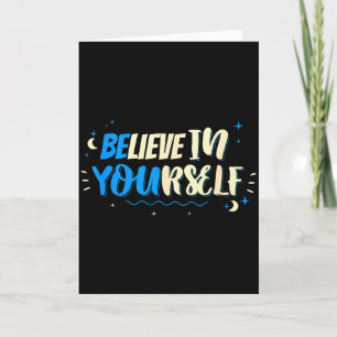 Believe In Yourself Motivational Saying Quote Desi Card