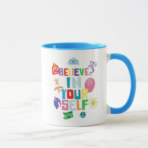 Believe In Yourself Mug