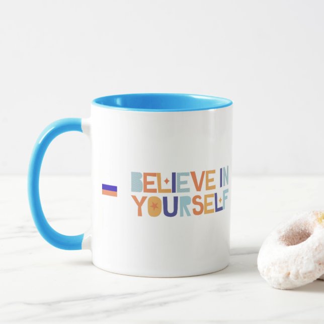 Believe in Yourself Mug – Cute Happy Face  (With Donut)