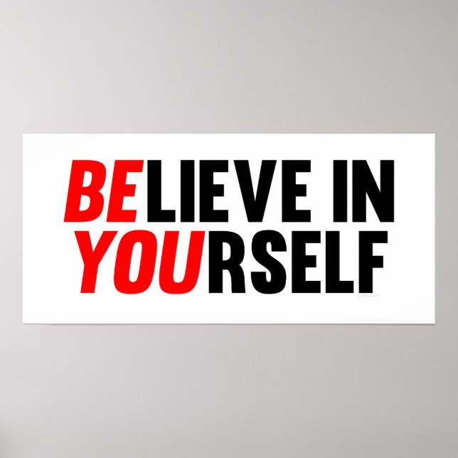 Believe in Yourself Poster (Front)