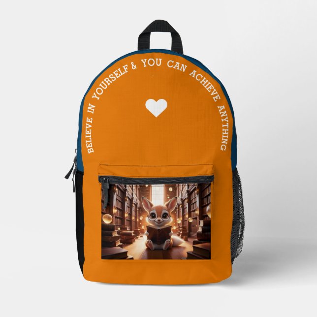 Believe In Yourself… Printed Backpack (Front)