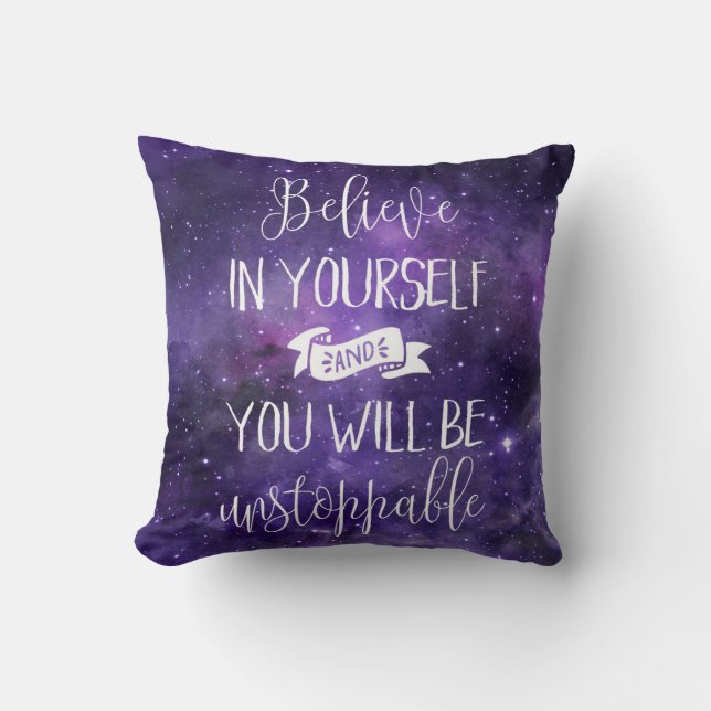 Believe In Yourself Quote Throw Pillow (Front)