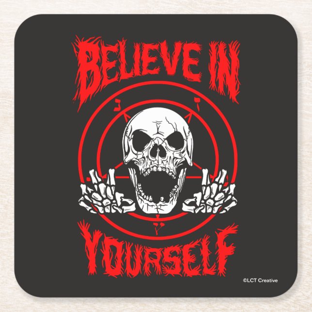 Believe In Yourself Square Paper Coaster (Front)