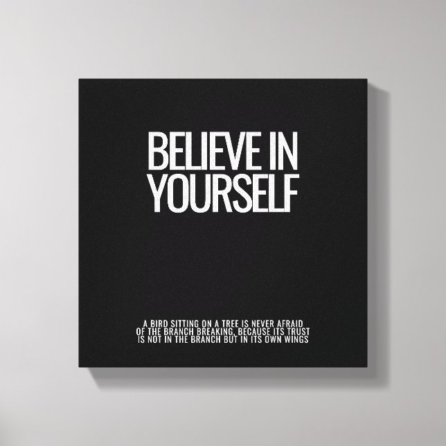 Believe In Yourself Stretched Canvas Print (Front)