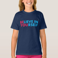 Believe in yourself