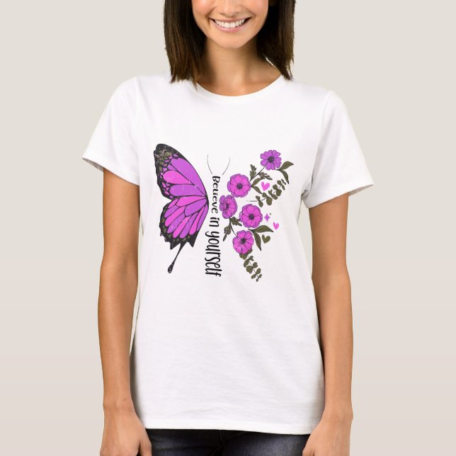 Believe in yourself T-Shirt (Front)