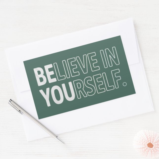 Believe In Yourself Teacher Motivational Positive  Sticker (Envelope)