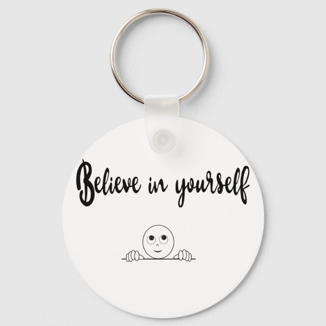 Believe In Yourself Text And Image Keychain (Front)