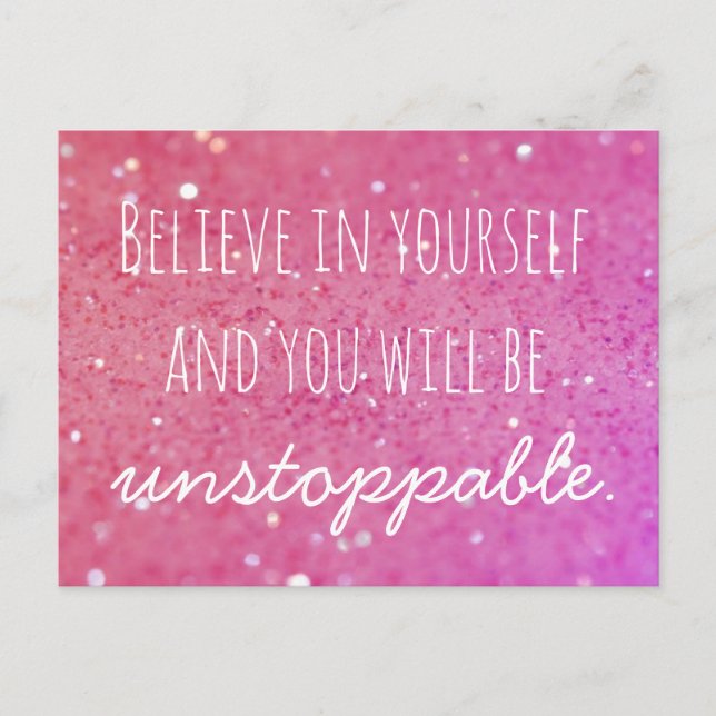 Believe in Yourself Unstoppable pink postcard (Front)