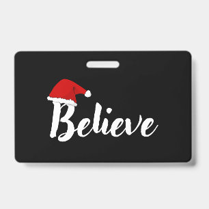 Believe - Inspirational Christmas Quote design T-S Badge