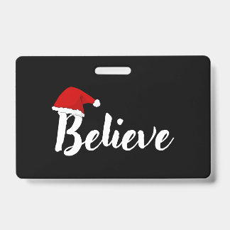 Believe - Inspirational Christmas Quote design T-S Badge