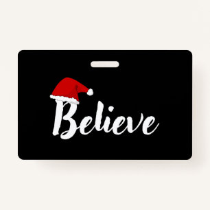Believe - Inspirational Christmas Quote design T-S Badge