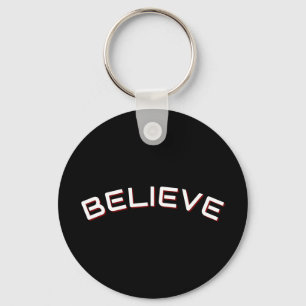 ‘Believe’ inspirational Quote Black Keychain
