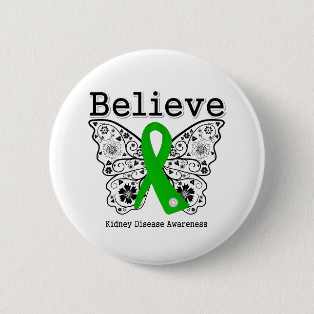 Believe Kidney Disease Awareness 2 Inch Round Button (Front)