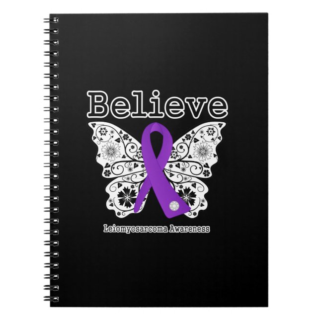 Believe - Leiomyosarcoma Cancer Butterfly Notebook (Front)