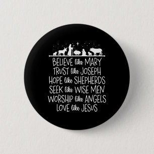 Believe Like Mary Trust Like Joseph Praying Christ 2 Inch Round Button