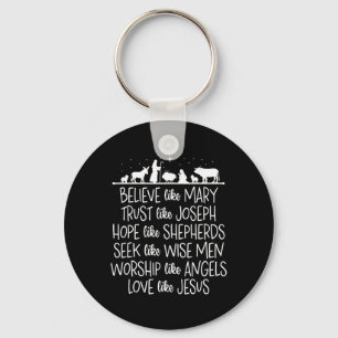 Believe Like Mary Trust Like Joseph Praying Christ Keychain