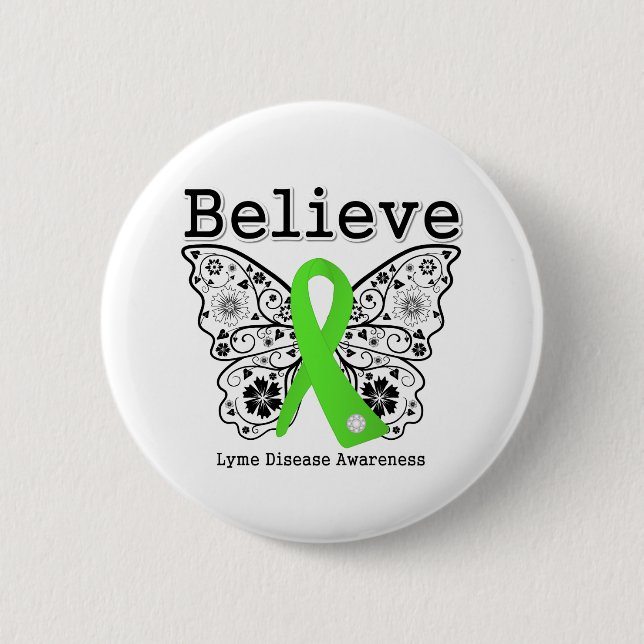 Believe Lyme Disease Awareness 2 Inch Round Button (Front)