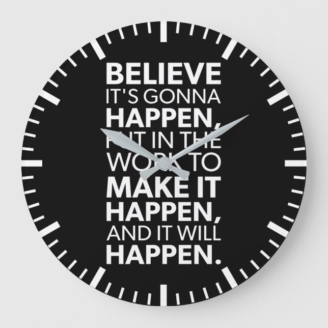 Believe, Make It Happen - Gym, Hustle, Success Large Clock (Front)