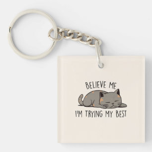 Believe Me, I’m Trying My Best – Sleeping Cat Keychain
