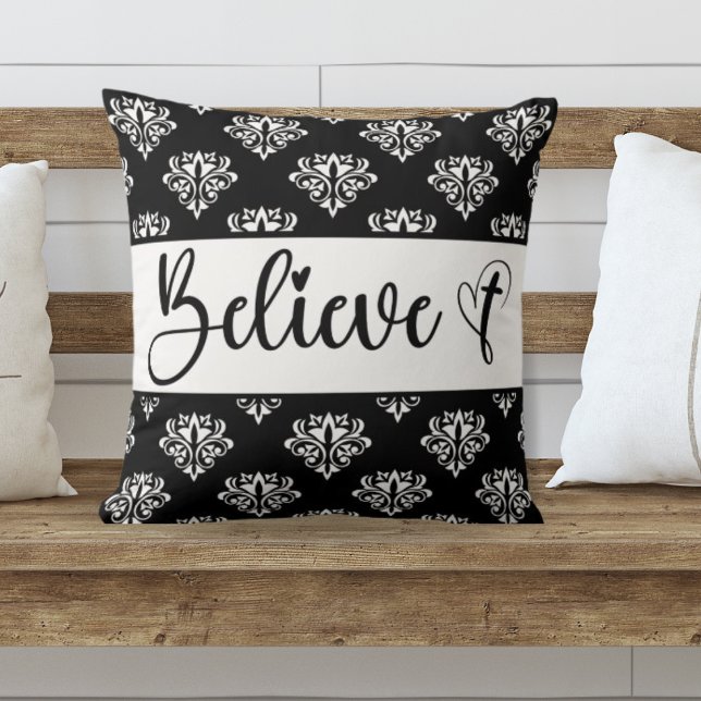 Believe Modern Script Black White Damask Christian Throw Pillow (Creator Uploaded)