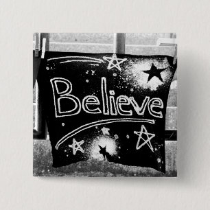 Believe Monochrome 2 Inch Square Button