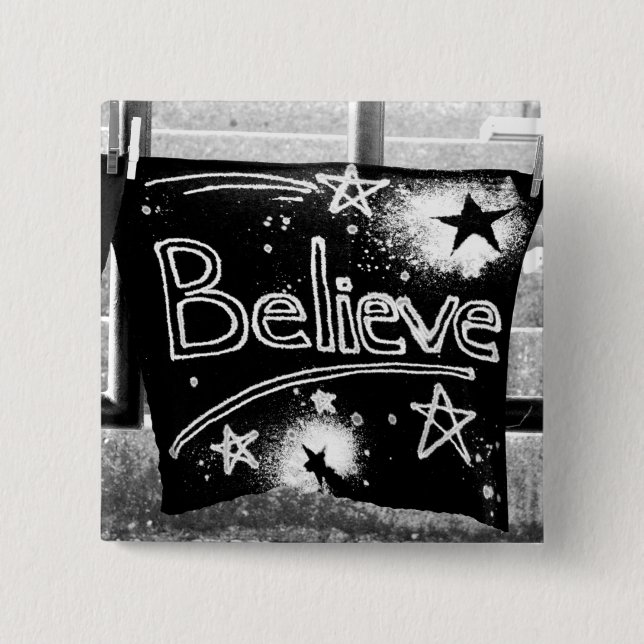 Believe Monochrome 2 Inch Square Button (Front)