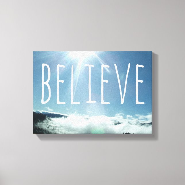 Believe Motivational Saying Canvas Print (Front)