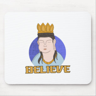 Believe Mouse Pad