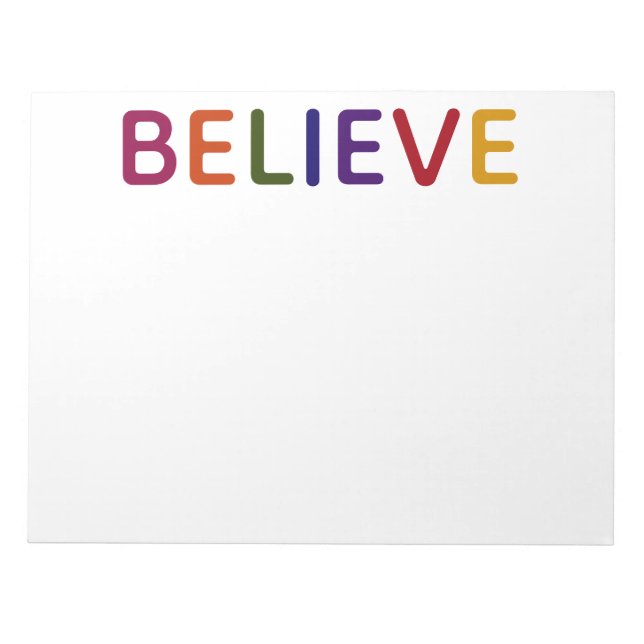 Believe Multicolored Notepad (Front)