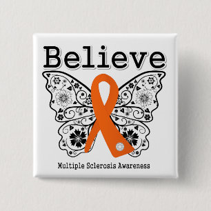 Believe Multiple Sclerosis 2 Inch Square Button