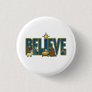 Believe nativity  1 inch round button