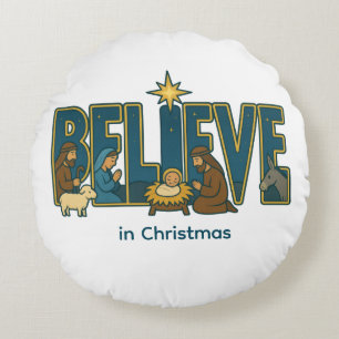 Believe nativity  round pillow