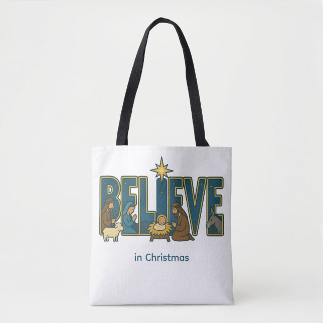 Believe Nativity  Tote Bag (Front)