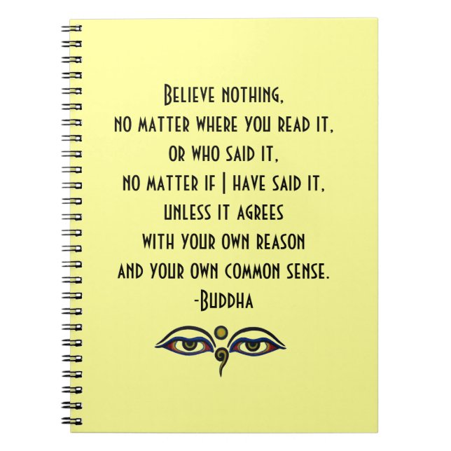 Believe Nothing-Buddha Quote Notebook (Front)