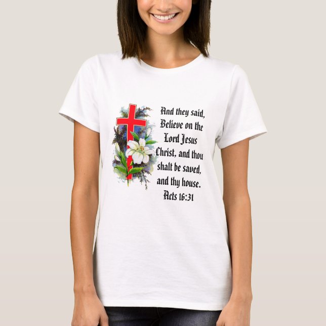 Believe on the Lord #2 T-Shirt (Front)
