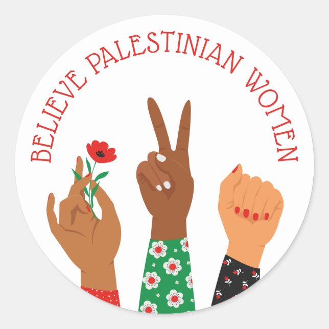 "Believe Palestinian Women" Pro-Palestine Classic Round Sticker (Front)