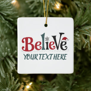 Believe Personalized Christmas Party Family Ceramic Ornament