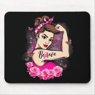 Believe Pink Ribbon Strong Women Breast Cancer Awa Mouse Pad