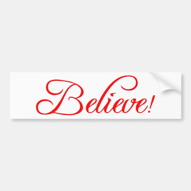Believe!.png Bumper Sticker (Front)