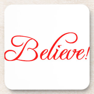 Believe!.png Coaster