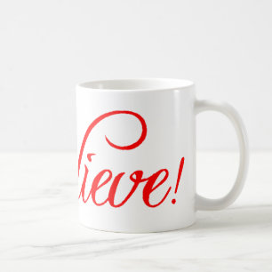 Believe!.png Coffee Mug